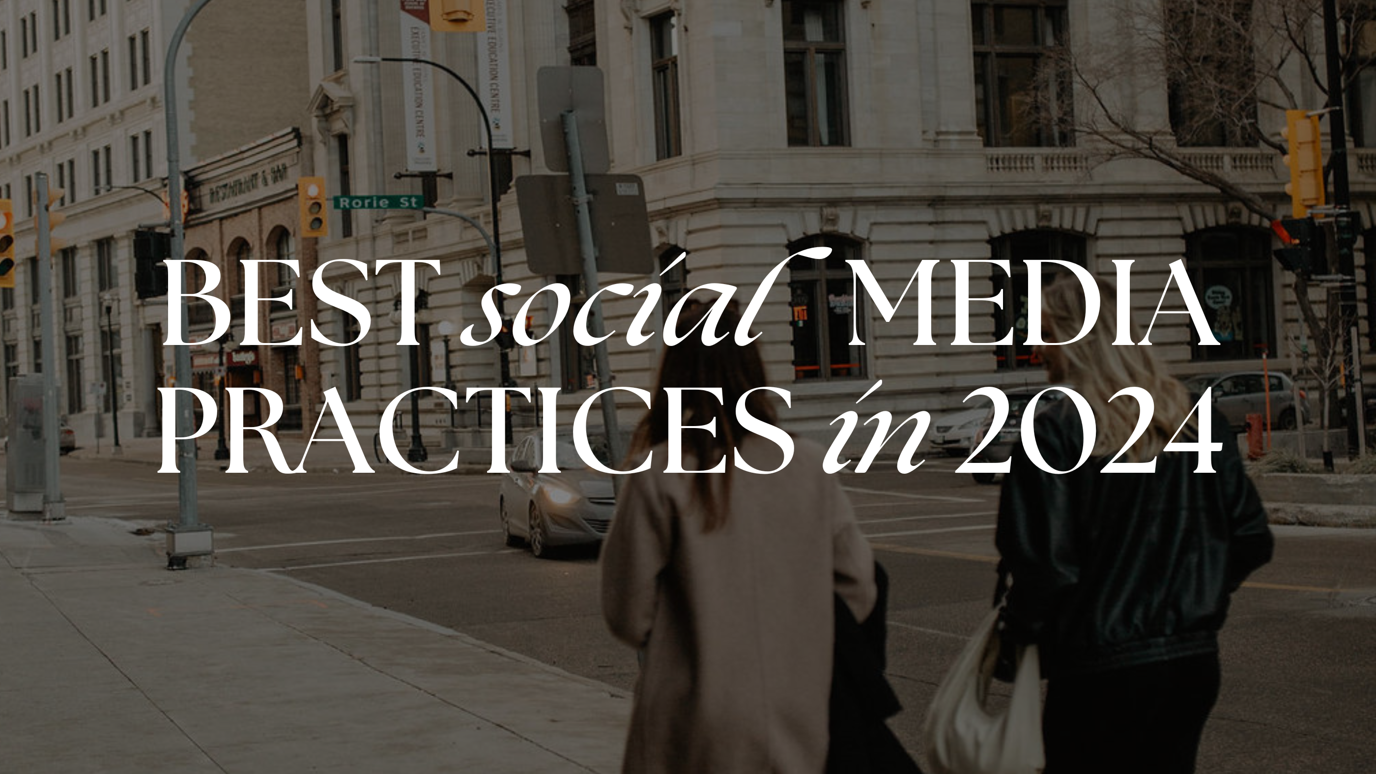 Best Social Media Practices in 2024